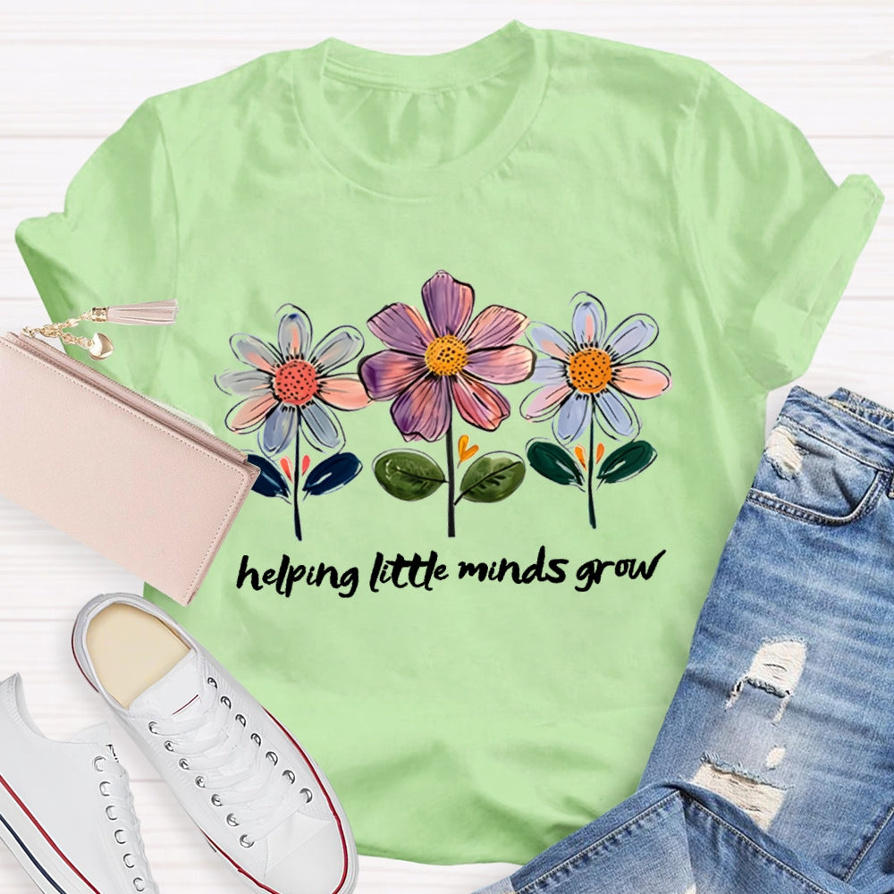 Helping Little Minds Grow Colorful Flowers T-shirt
