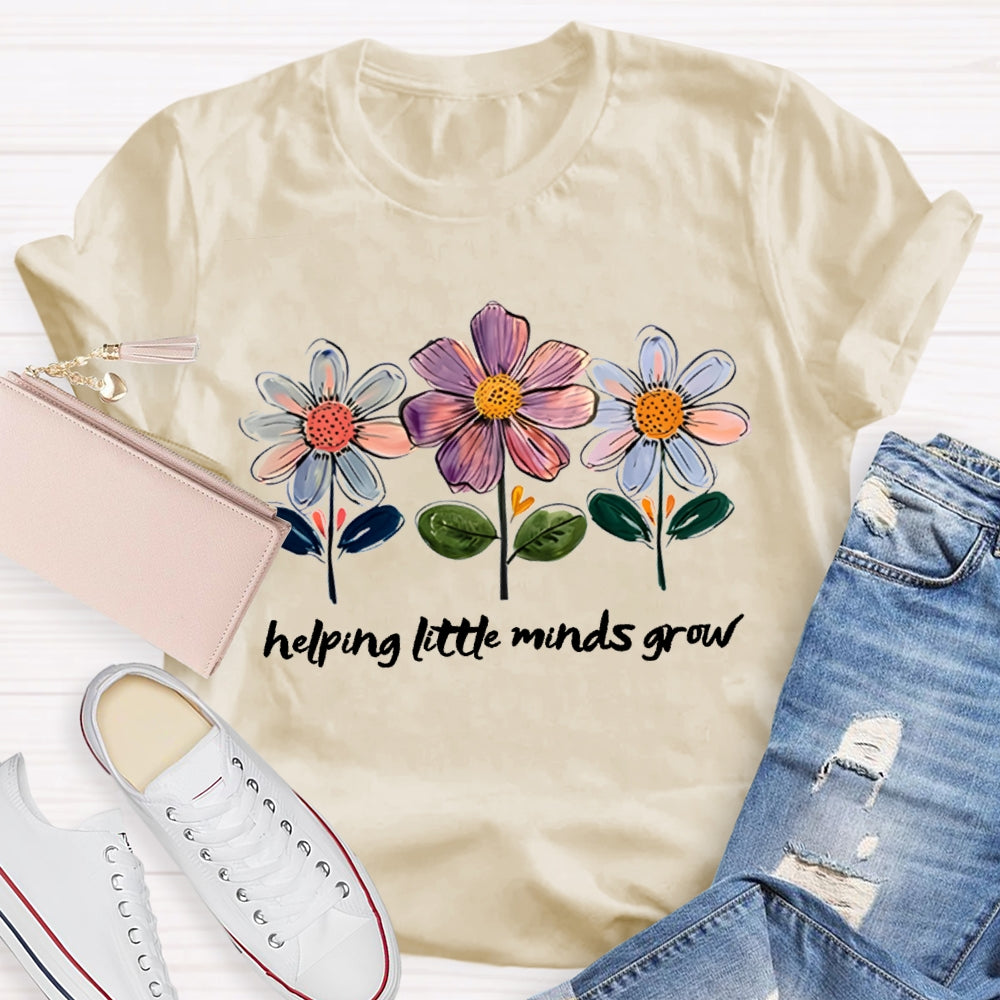 Helping Little Minds Grow Colorful Flowers T-shirt