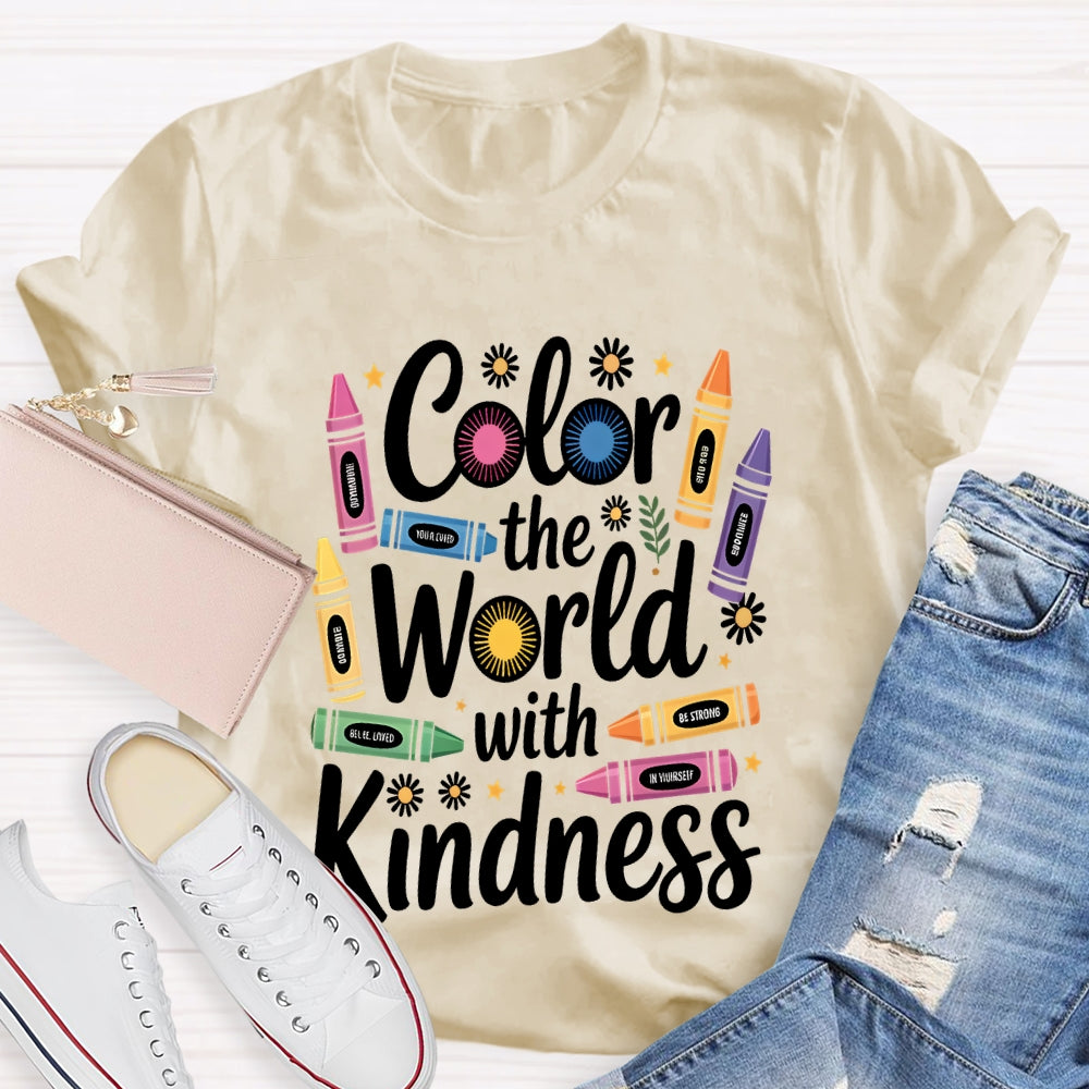 Color The World With Kindness Colored Crayons T-Shirt