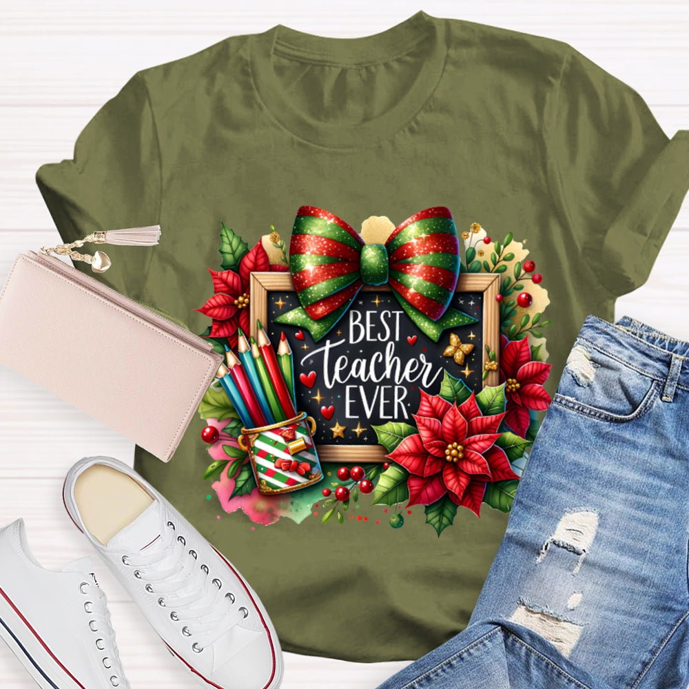 Best Teacher Ever Colored Pencils And Bows T-shirt