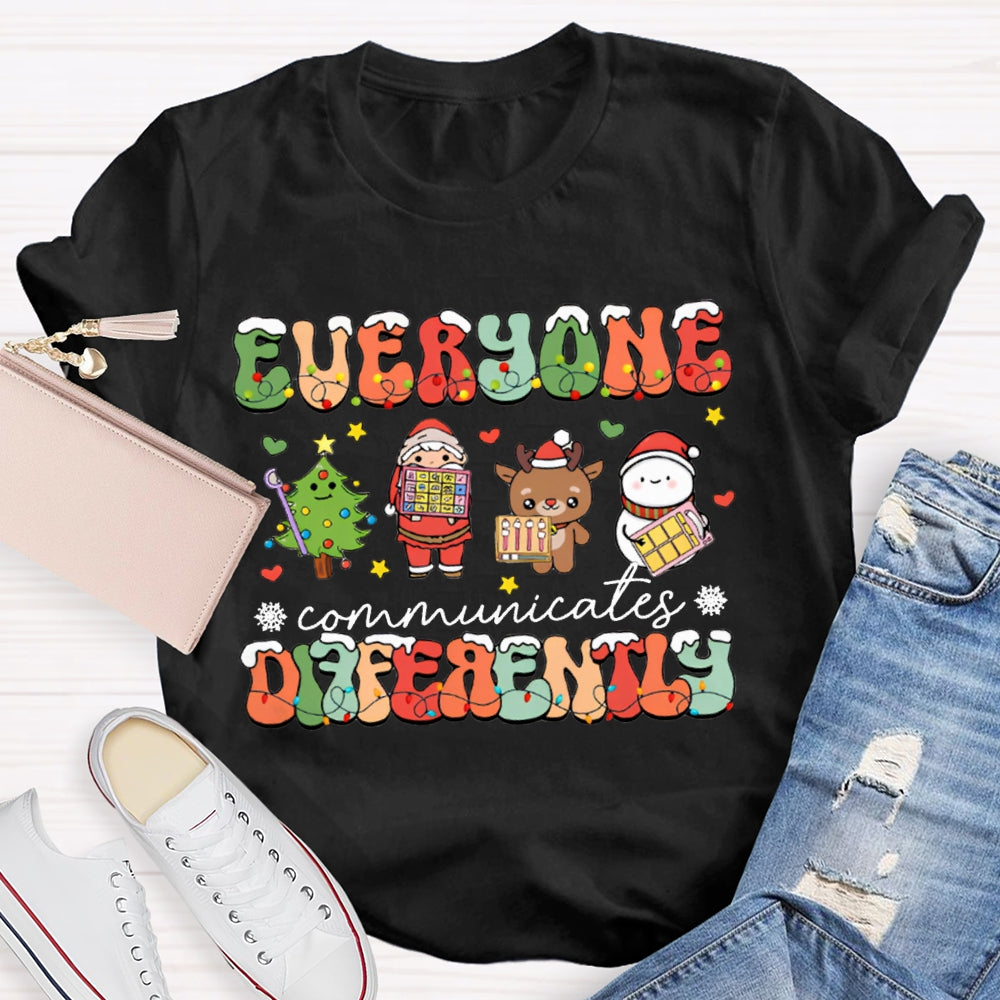 Everyone Communicates Differently Christmas Lights Font Christmas T-shirt