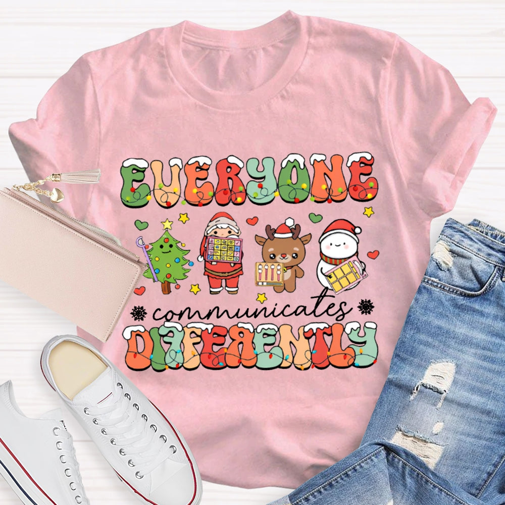 Everyone Communicates Differently Christmas Lights Font Christmas T-shirt