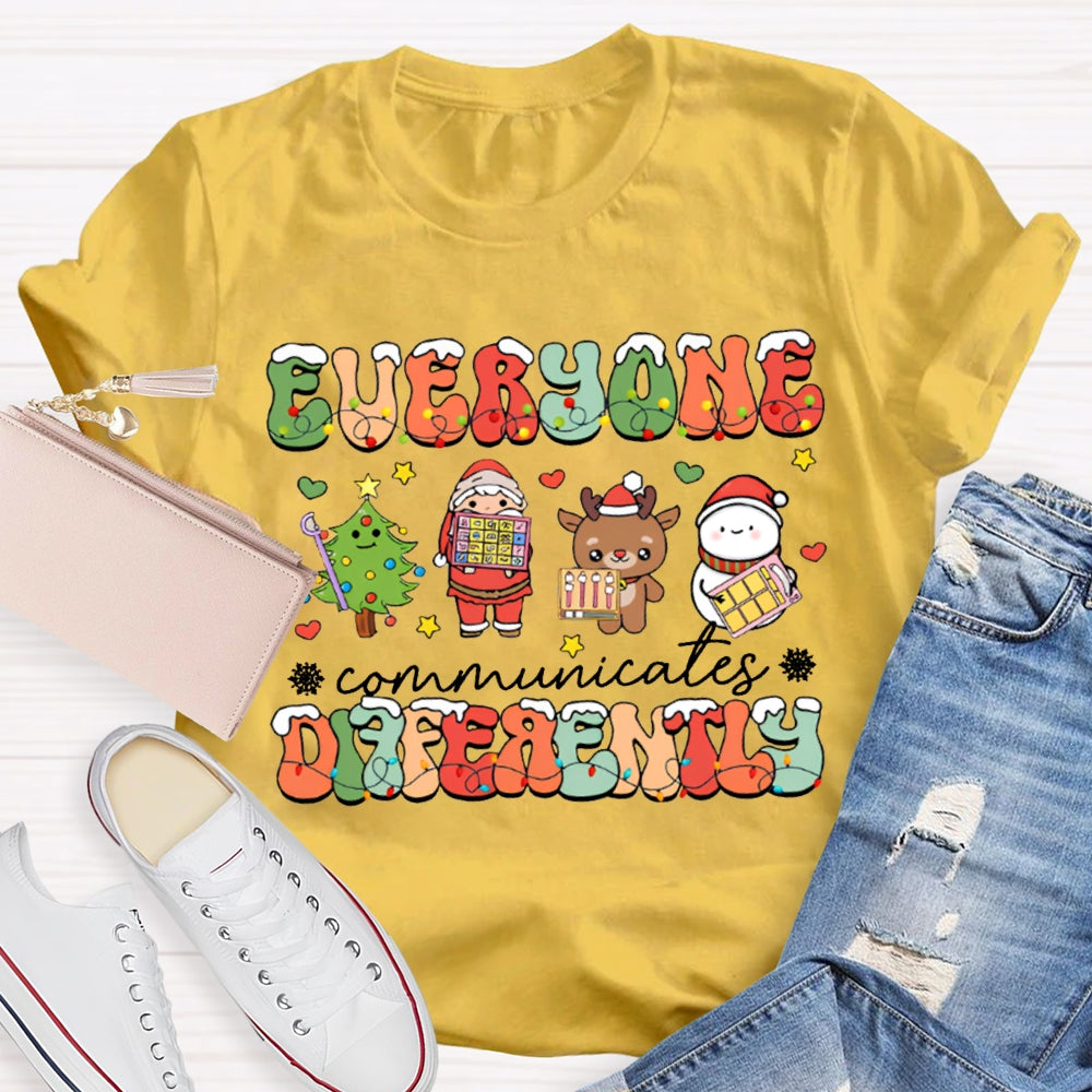 Everyone Communicates Differently Christmas Lights Font Christmas T-shirt