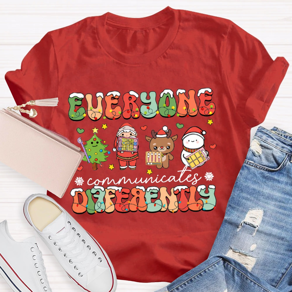 Everyone Communicates Differently Christmas Lights Font Christmas T-shirt