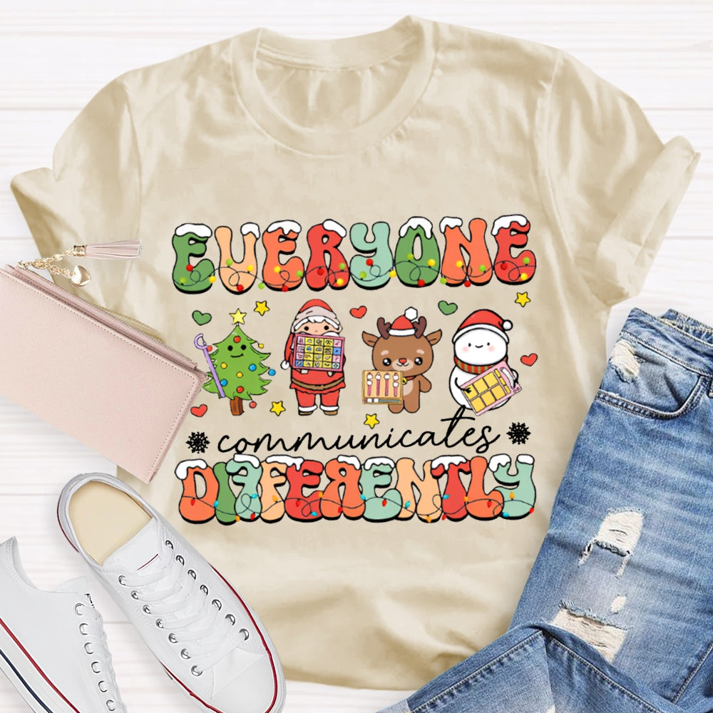 Everyone Communicates Differently Christmas Lights Font Christmas T-shirt