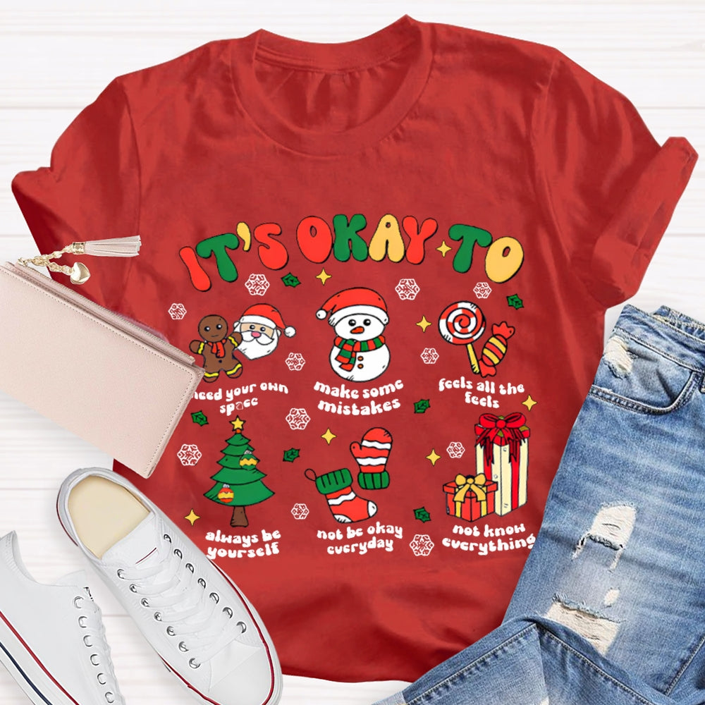 It'S Okay To Make Some Mistakes Feels All The Feels Snowflake Christmas T-shirt
