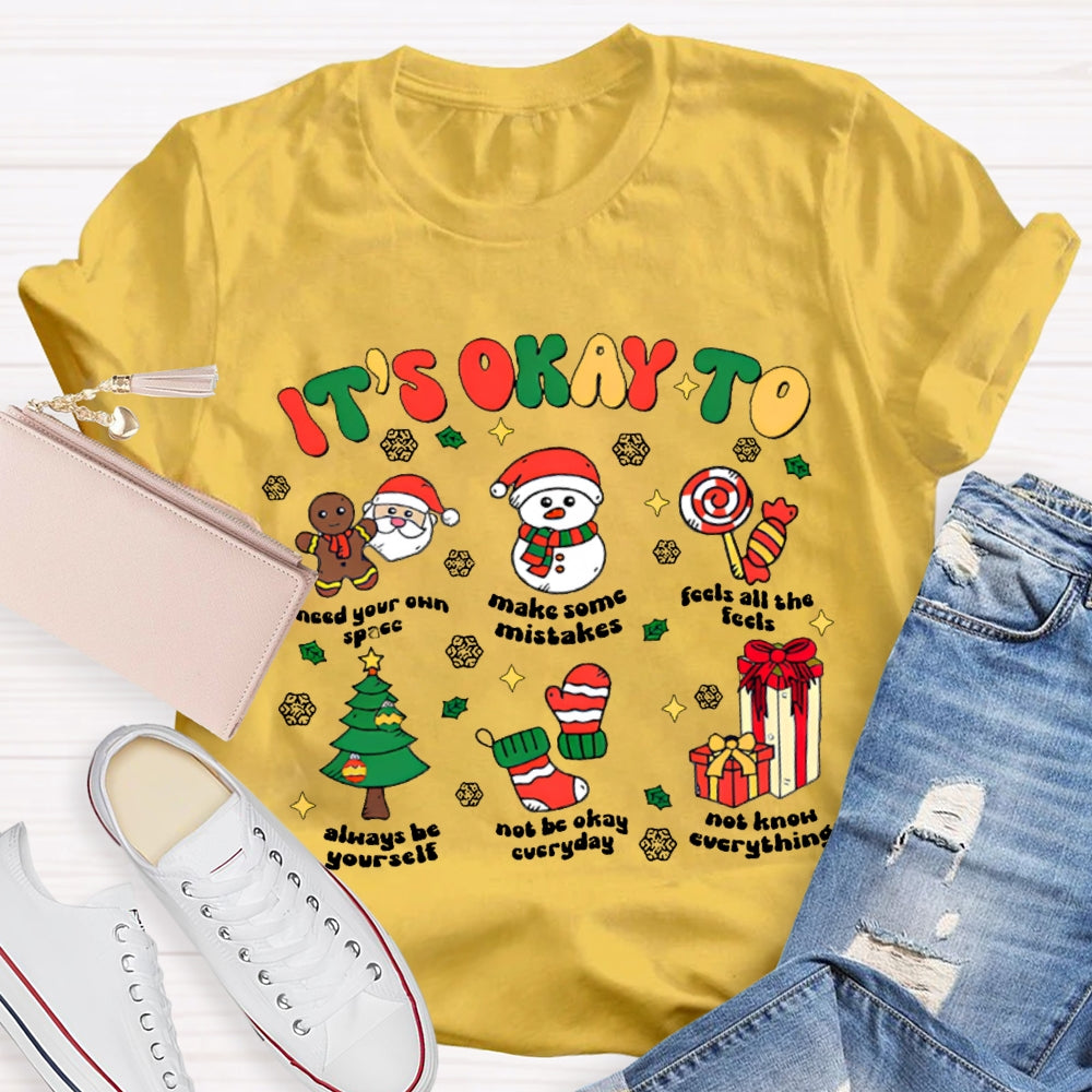 It'S Okay To Make Some Mistakes Feels All The Feels Snowflake Christmas T-shirt