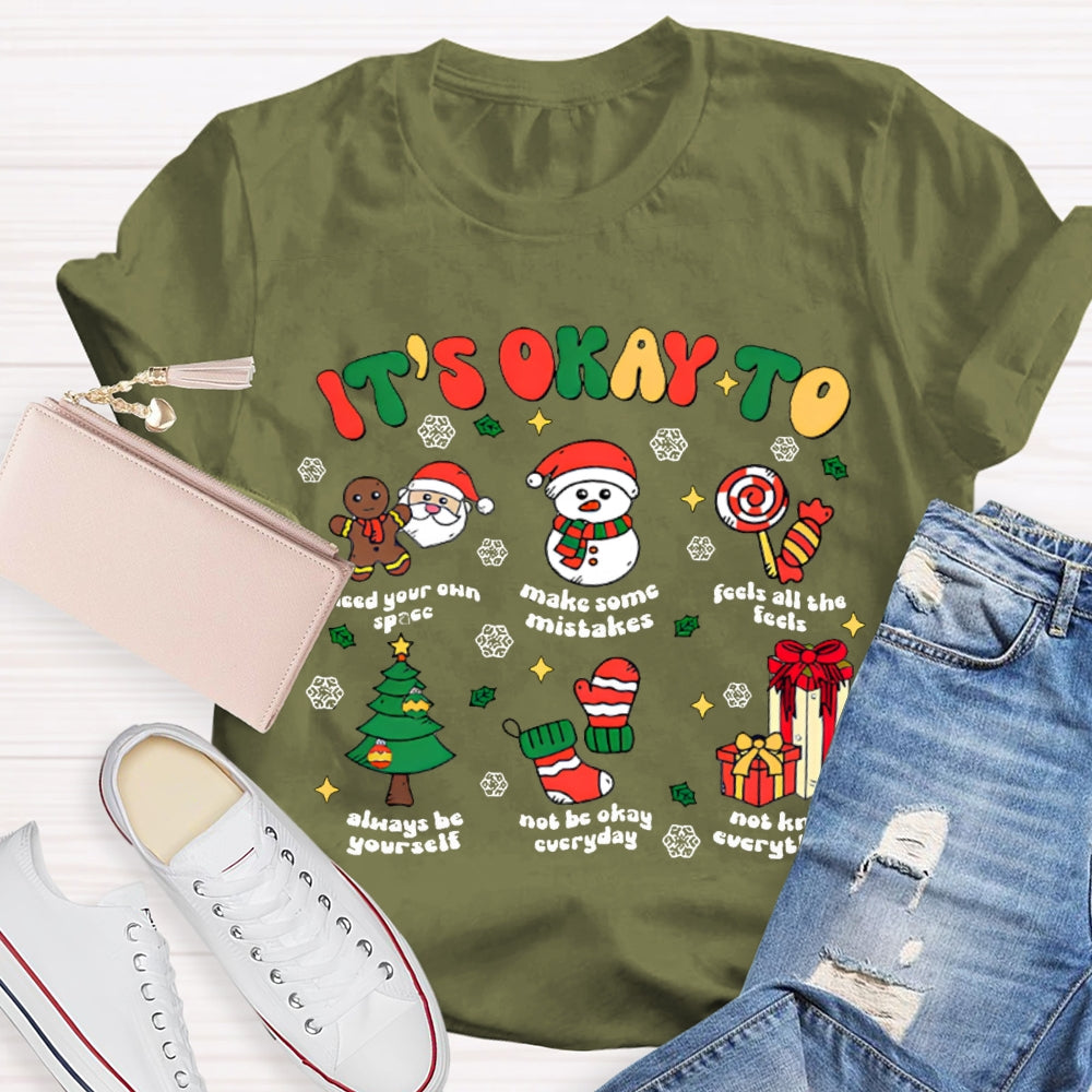 It'S Okay To Make Some Mistakes Feels All The Feels Snowflake Christmas T-shirt