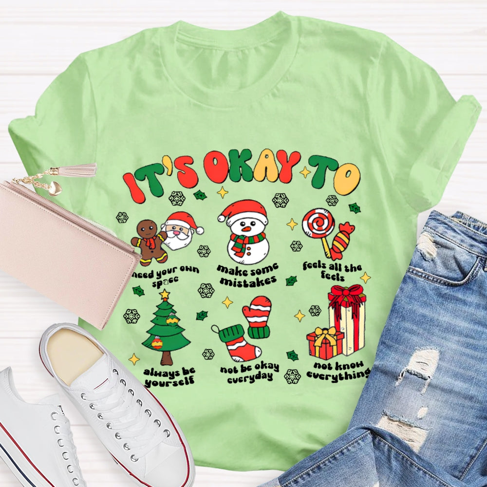 It'S Okay To Make Some Mistakes Feels All The Feels Snowflake Christmas T-shirt