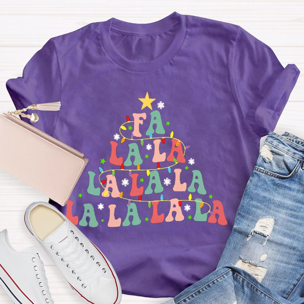 Fa La La La Christmas Tree T-Shirt