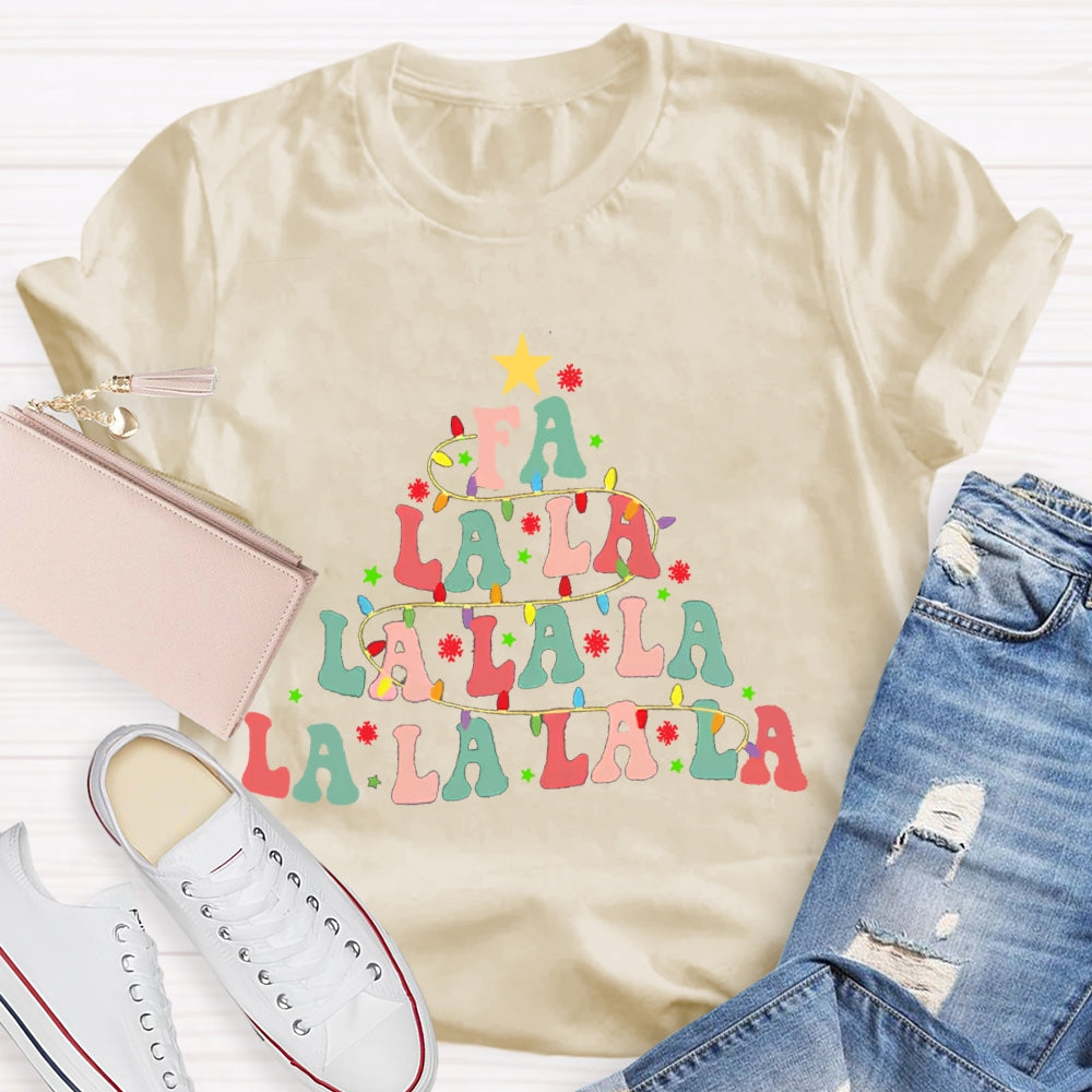 Fa La La La Christmas Tree T-Shirt