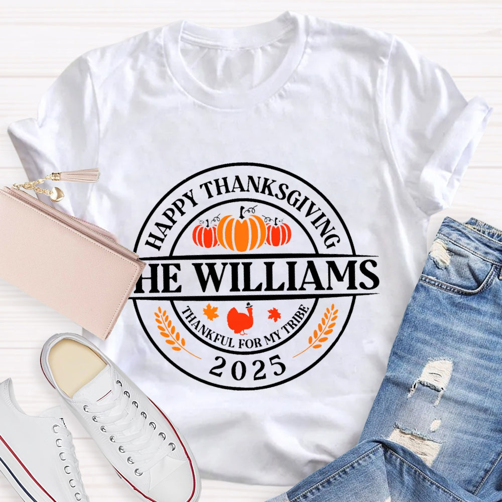 Personalized Name Happy Thanksgiving Thankful For My Tribe T-Shirt