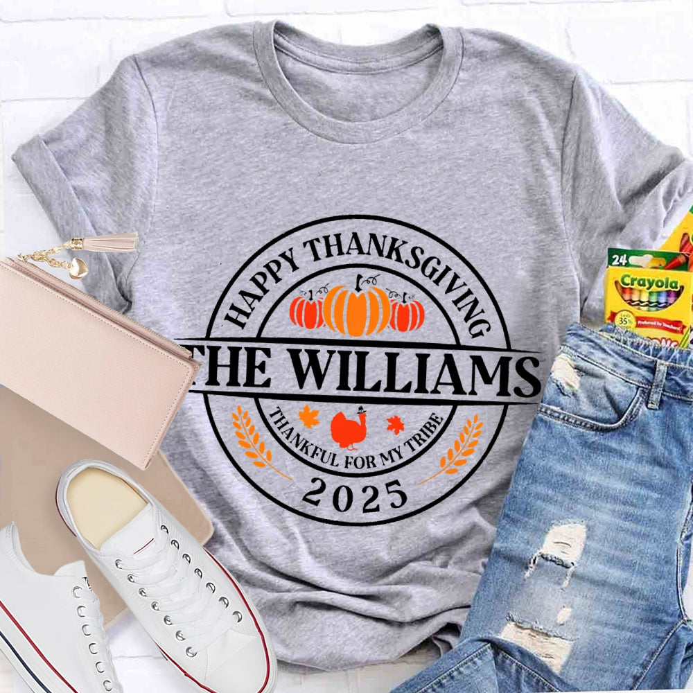 Personalized Name Happy Thanksgiving Thankful For My Tribe T-Shirt