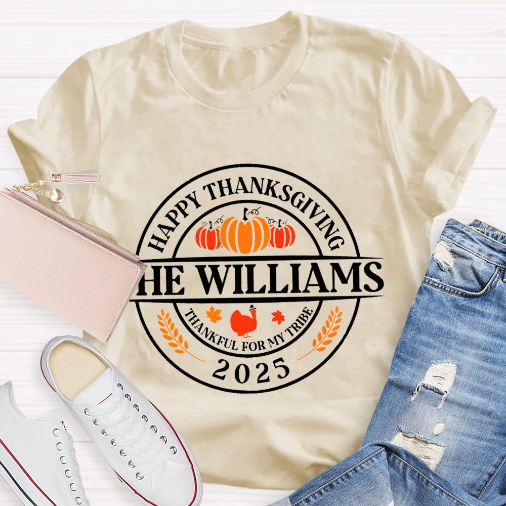 Personalized Name Happy Thanksgiving Thankful For My Tribe T-Shirt