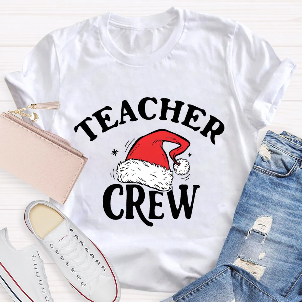 Teacher Crew Santa Hat T-Shirt