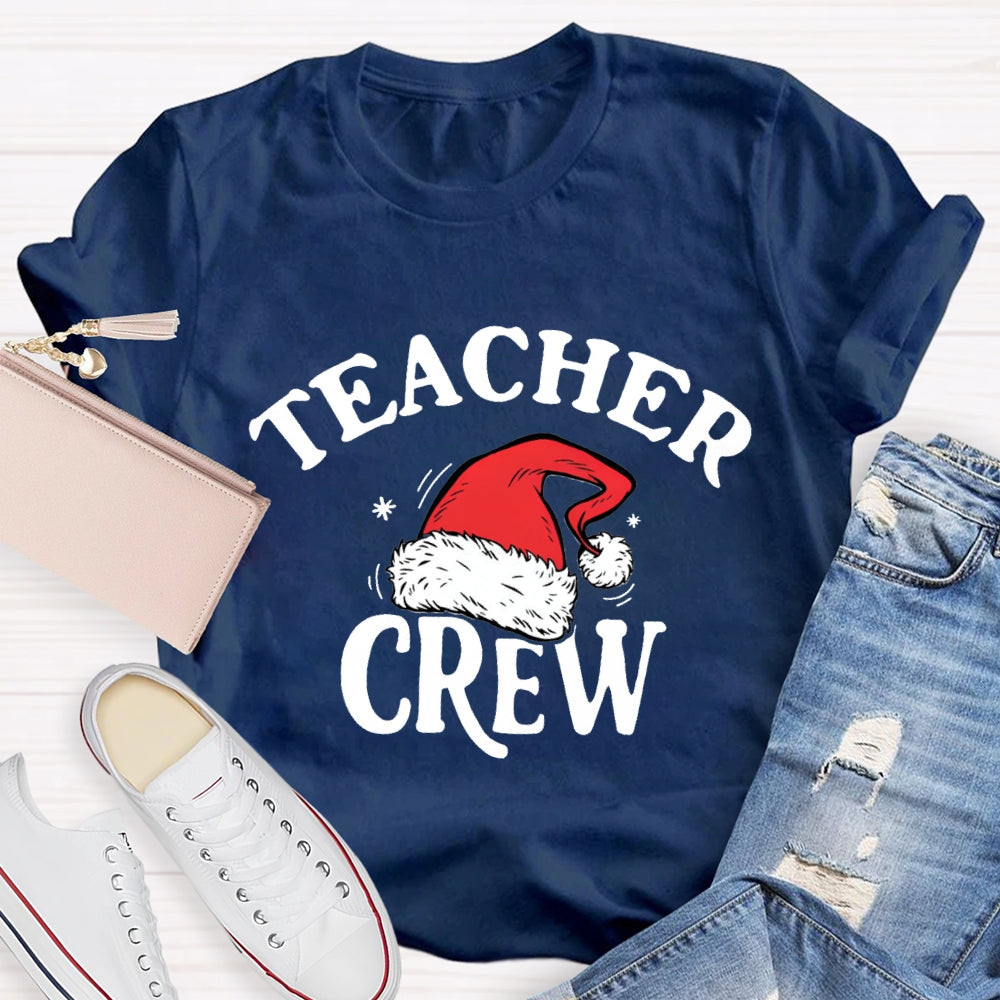 Teacher Crew Santa Hat T-Shirt
