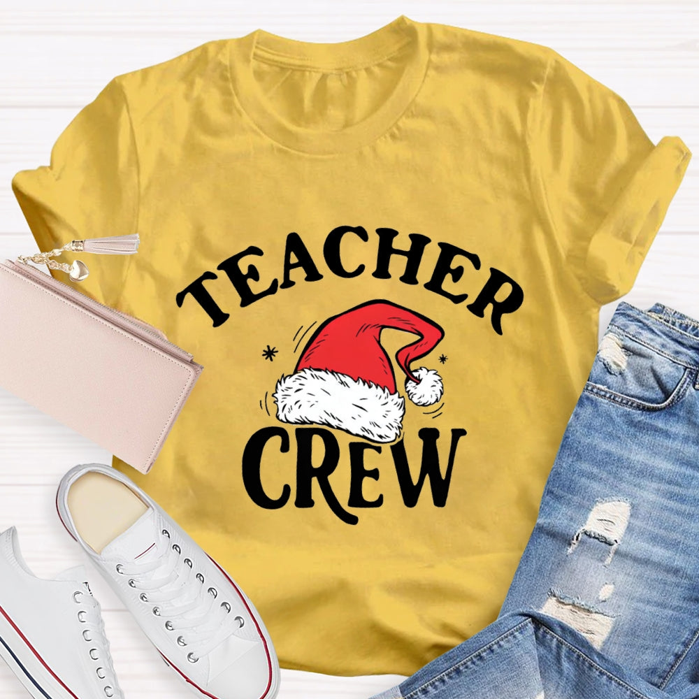 Teacher Crew Santa Hat T-Shirt