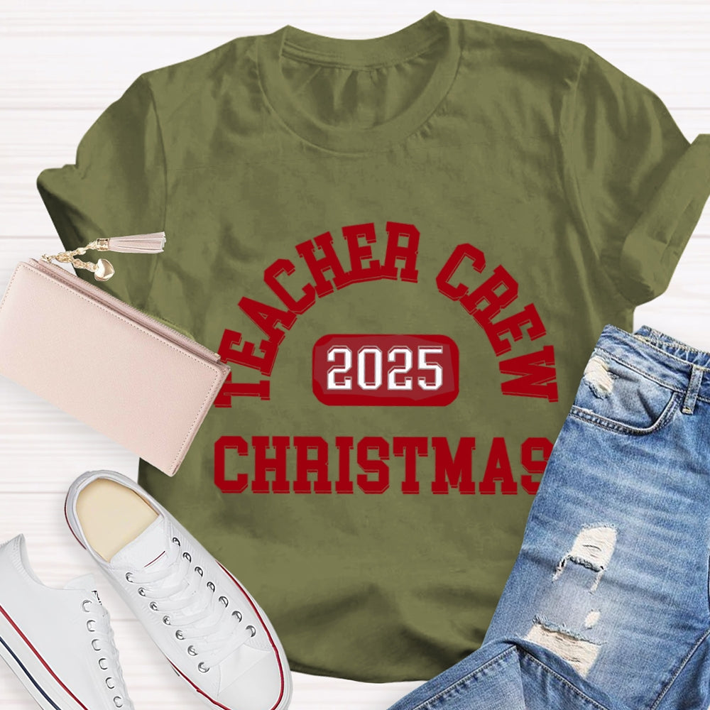 2025 Christmas Teacher Crew T-Shirt