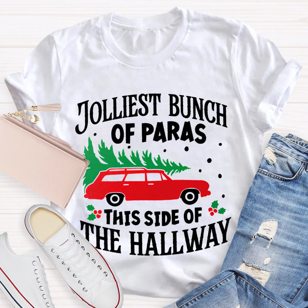 Jolliest Bunch Of Paras This Side Of The Hallway Christmas T-shirt