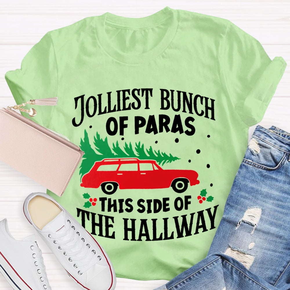 Jolliest Bunch Of Paras This Side Of The Hallway Christmas T-shirt