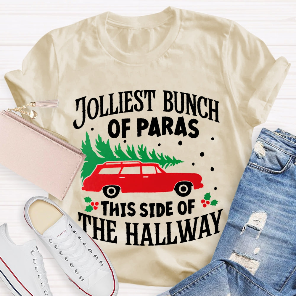 Jolliest Bunch Of Paras This Side Of The Hallway Christmas T-shirt