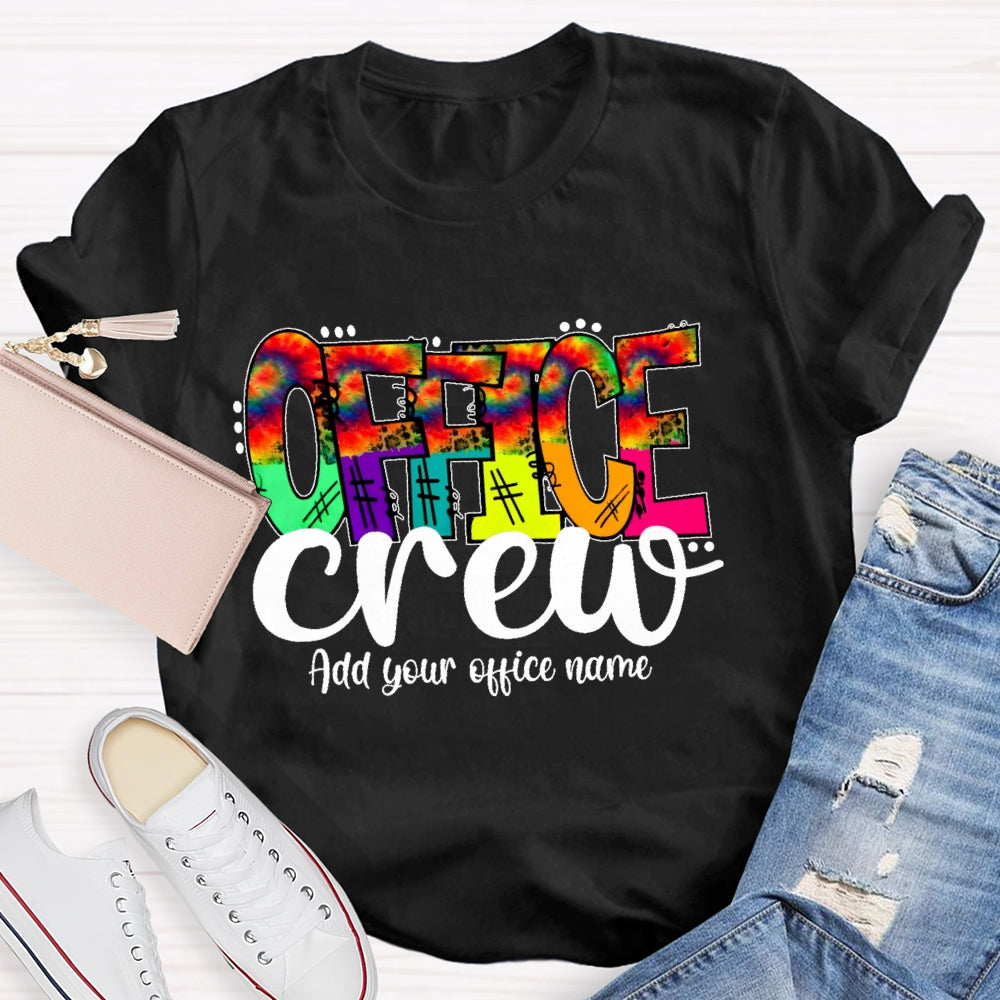 Personalized Office Name Office Crew Colorful Letters T-shirt