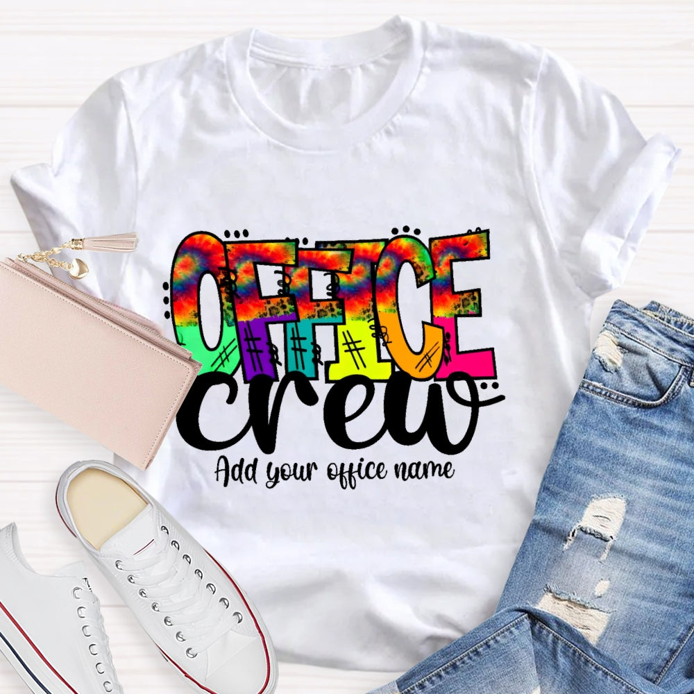 Personalized Office Name Office Crew Colorful Letters T-shirt