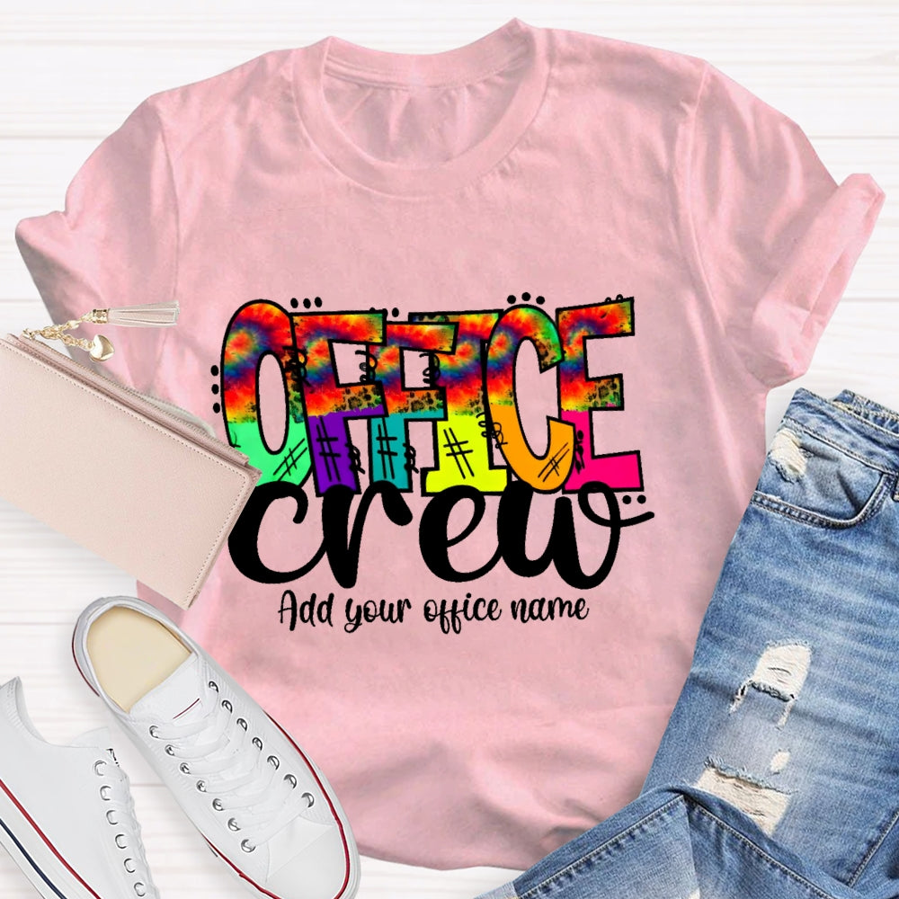Personalized Office Name Office Crew Colorful Letters T-shirt