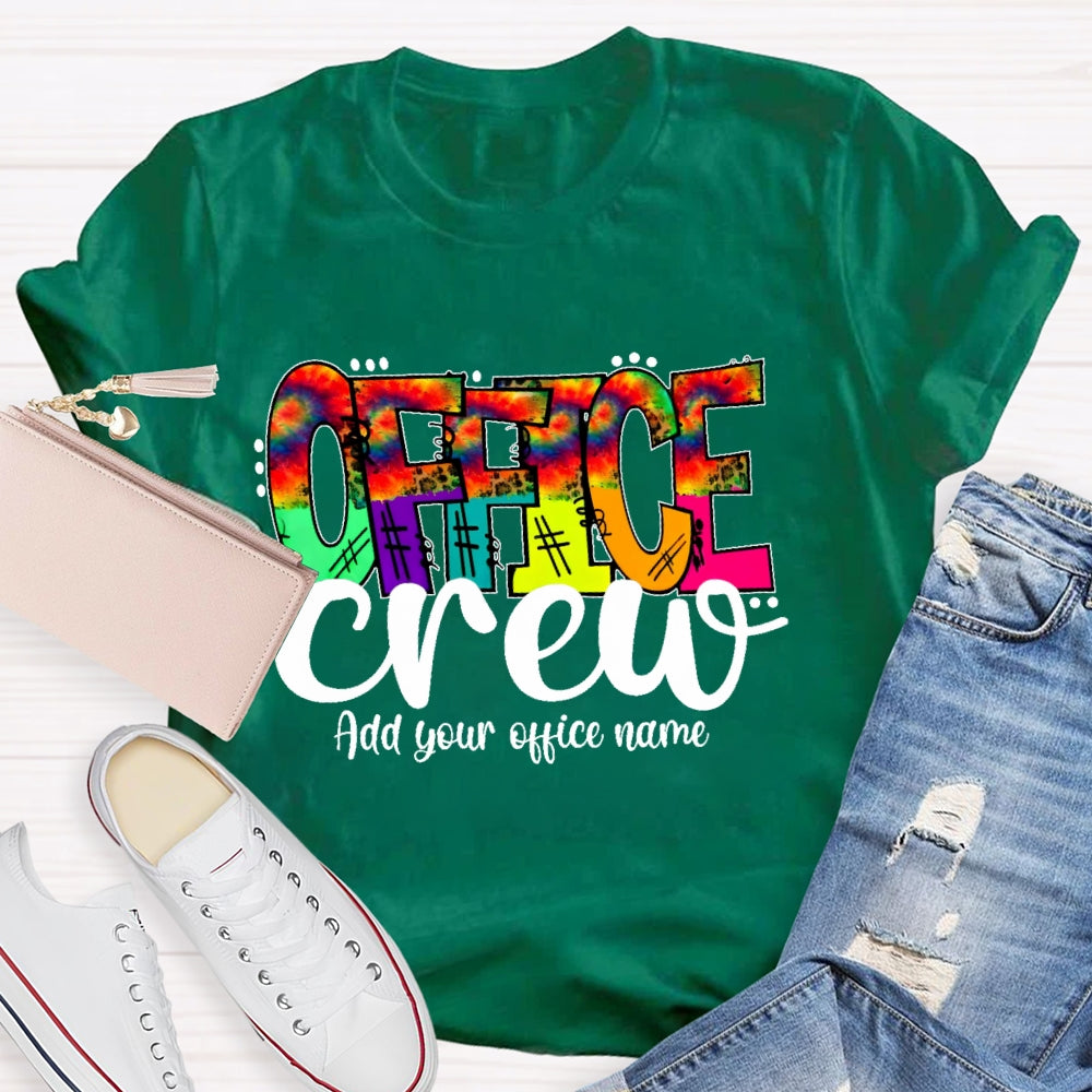 Personalized Office Name Office Crew Colorful Letters T-shirt