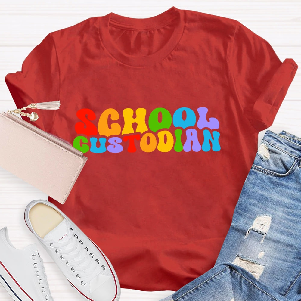 School Custodian Colorful Letters T-shirt
