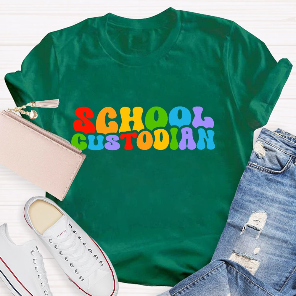 School Custodian Colorful Letters T-shirt