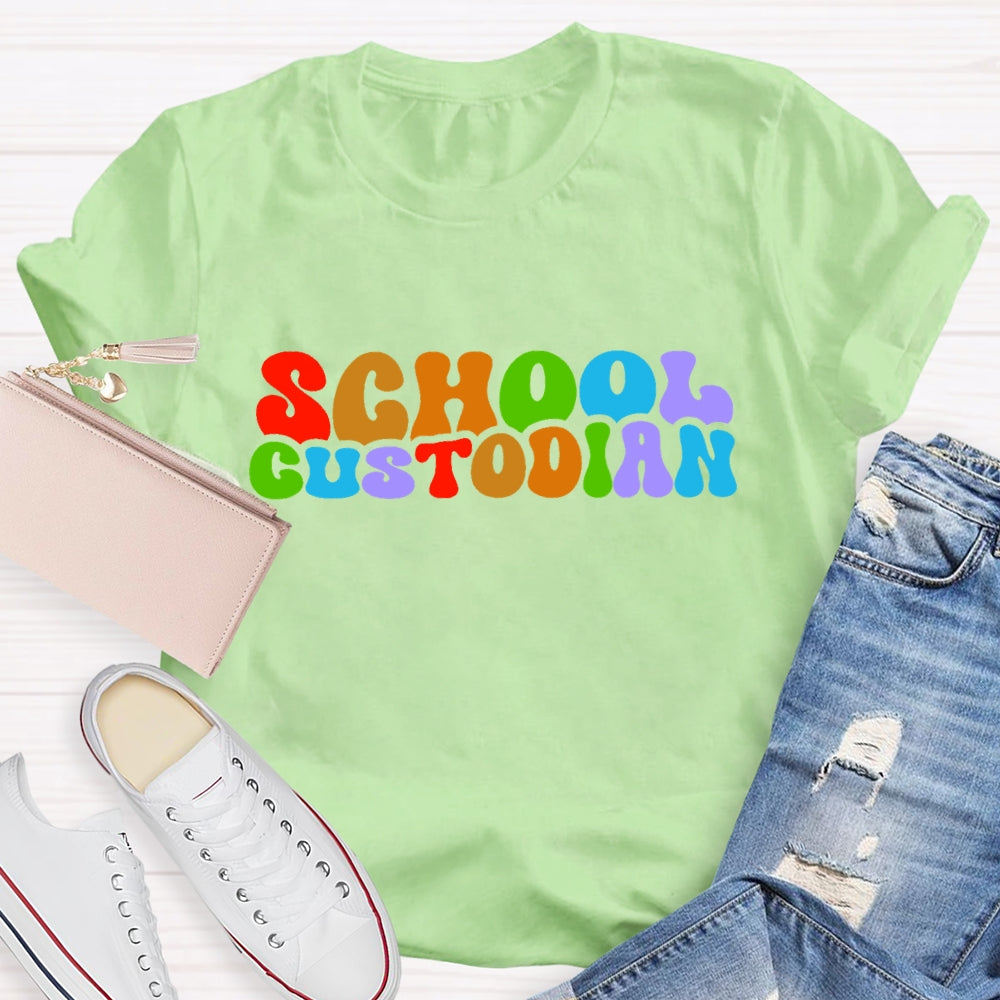 School Custodian Colorful Letters T-shirt