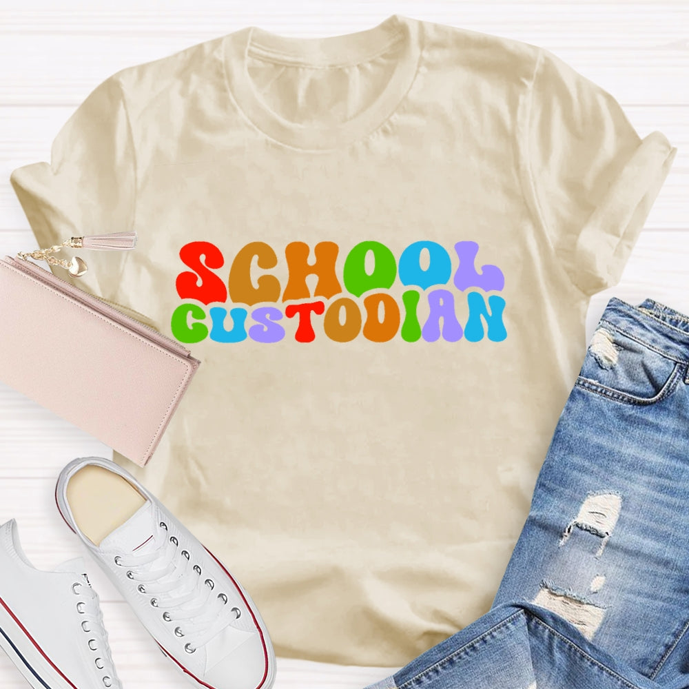 School Custodian Colorful Letters T-shirt