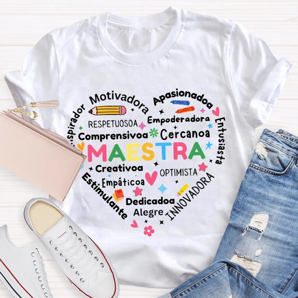Maestra Motivadora Apasionados Respetuosos Empoderadora T-shirt