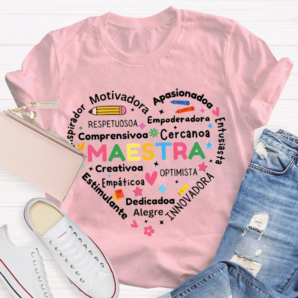 Maestra Motivadora Apasionados Respetuosos Empoderadora T-shirt