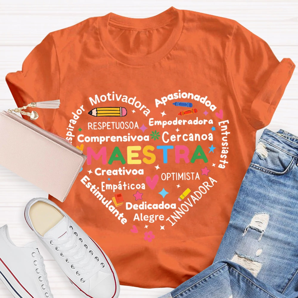 Maestra Motivadora Apasionados Respetuosos Empoderadora T-shirt