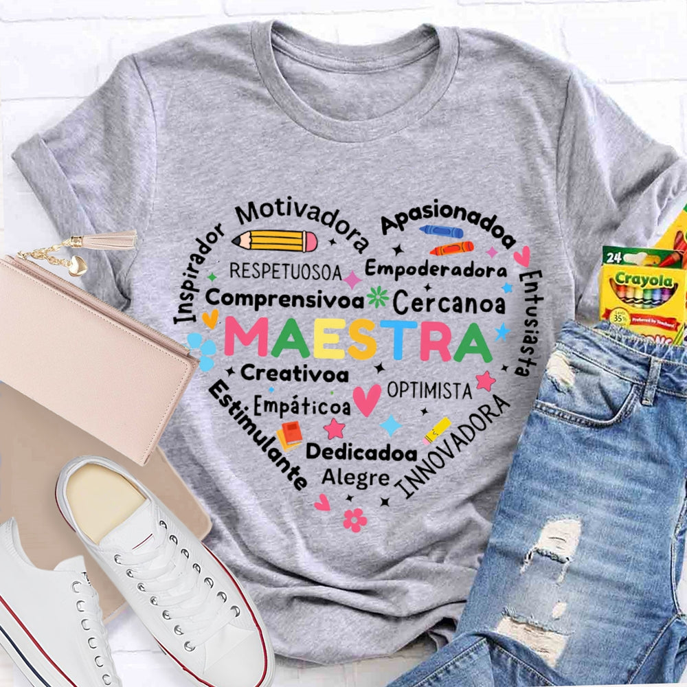 Maestra Motivadora Apasionados Respetuosos Empoderadora T-shirt