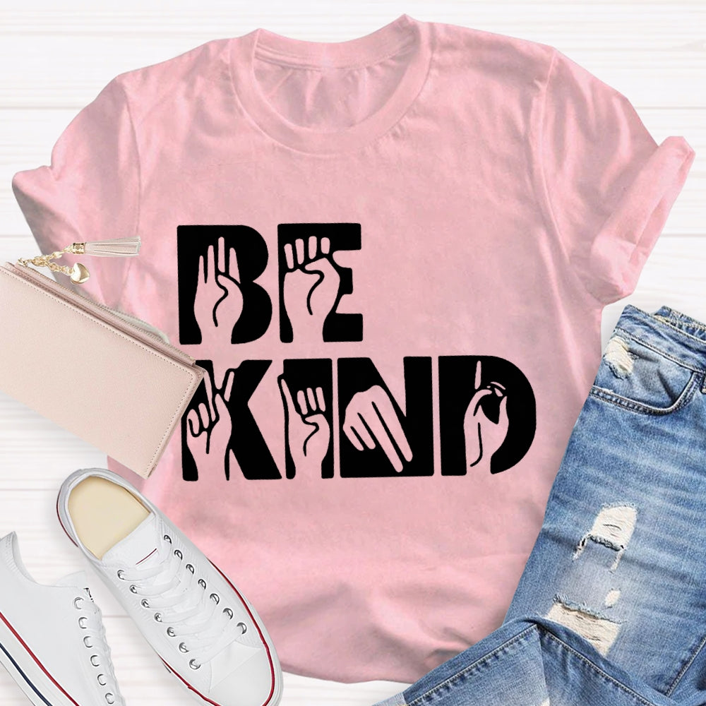 Be Kind Sign Language Prints T-shirt