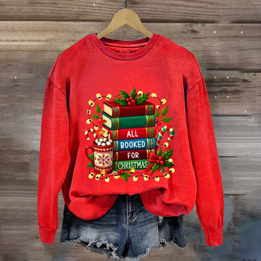 All Booked For Christmas Books Sweatshirt