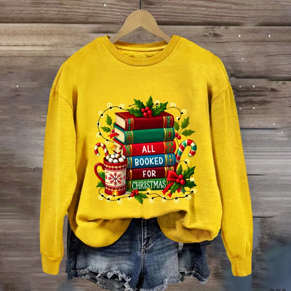 All Booked For Christmas Books Sweatshirt