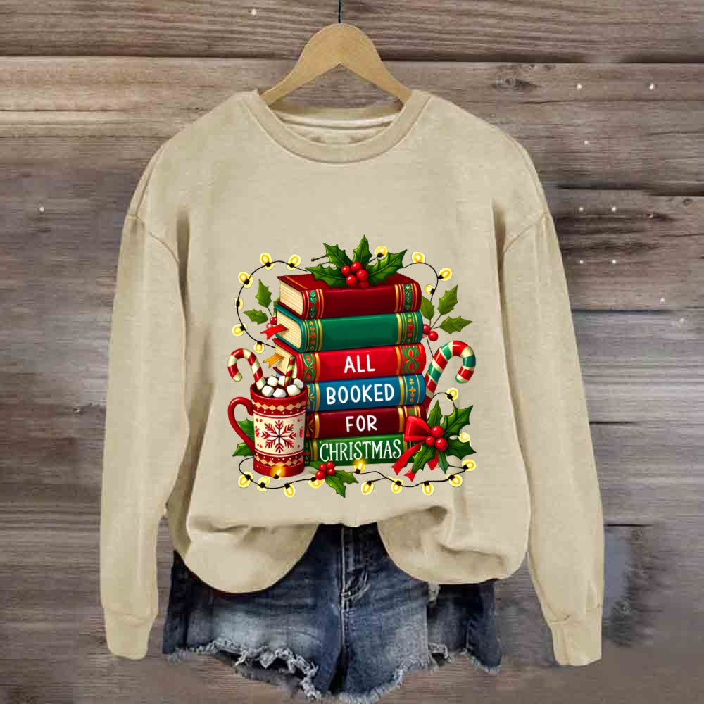 All Booked For Christmas Books Sweatshirt