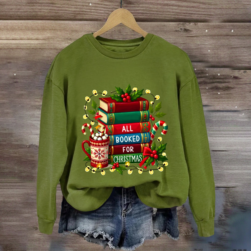 All Booked For Christmas Books Sweatshirt