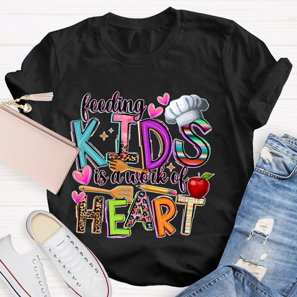 Feeding Kids Is A Work Of Heart Cute School Lunch Lady T-shirt