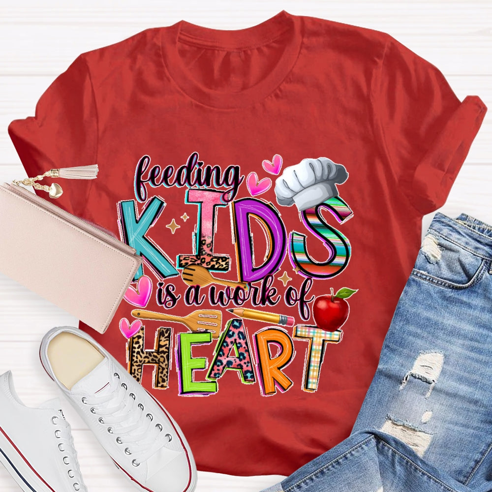 Feeding Kids Is A Work Of Heart Cute School Lunch Lady T-shirt