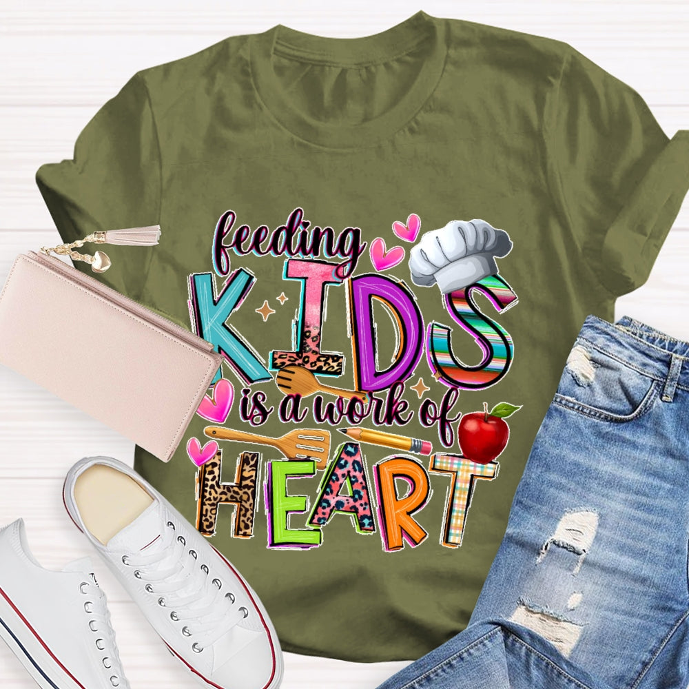 Feeding Kids Is A Work Of Heart Cute School Lunch Lady T-shirt