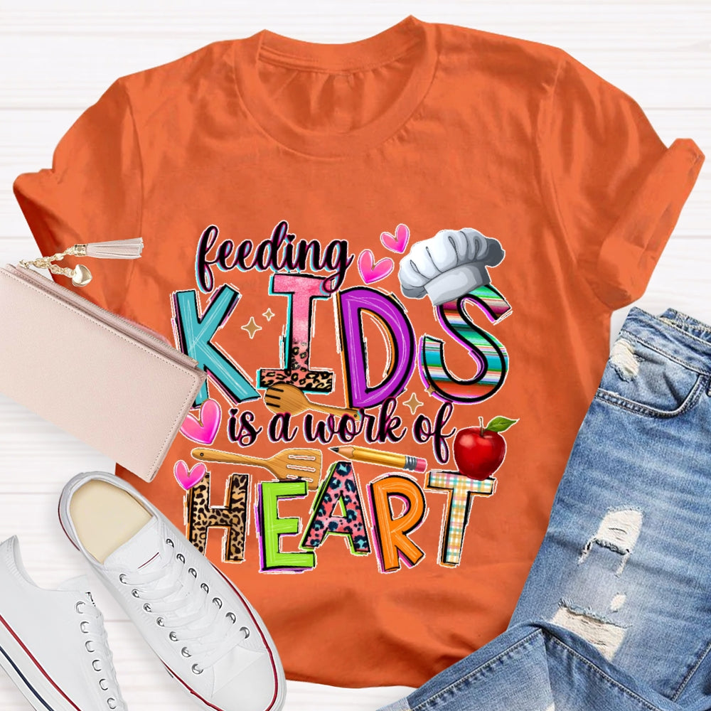Feeding Kids Is A Work Of Heart Cute School Lunch Lady T-shirt