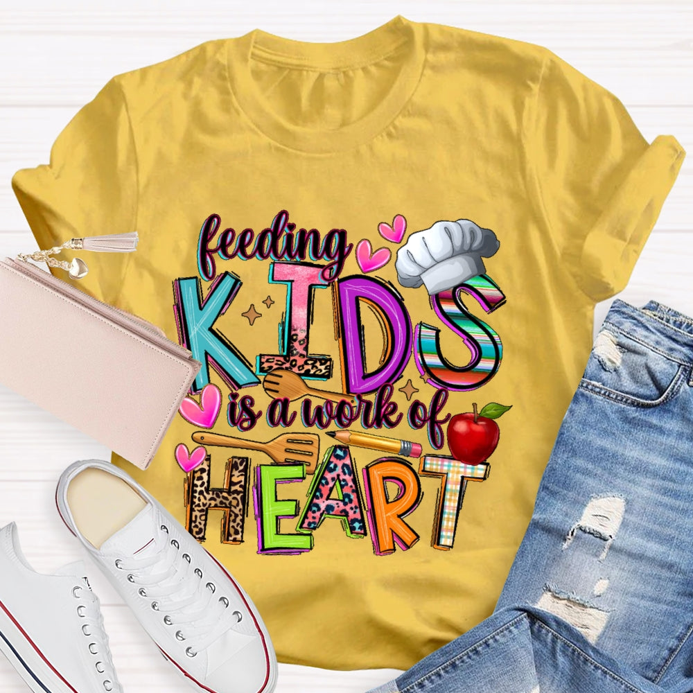 Feeding Kids Is A Work Of Heart Cute School Lunch Lady T-shirt