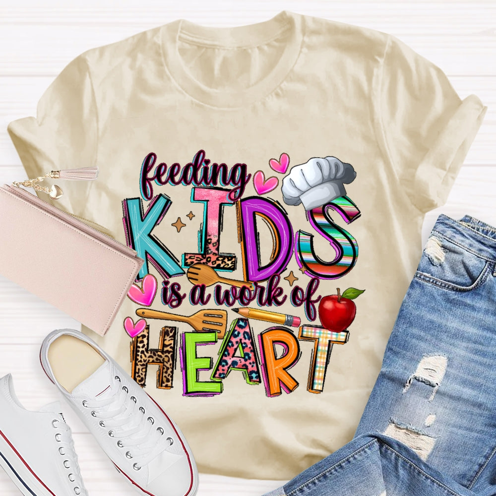 Feeding Kids Is A Work Of Heart Cute School Lunch Lady T-shirt