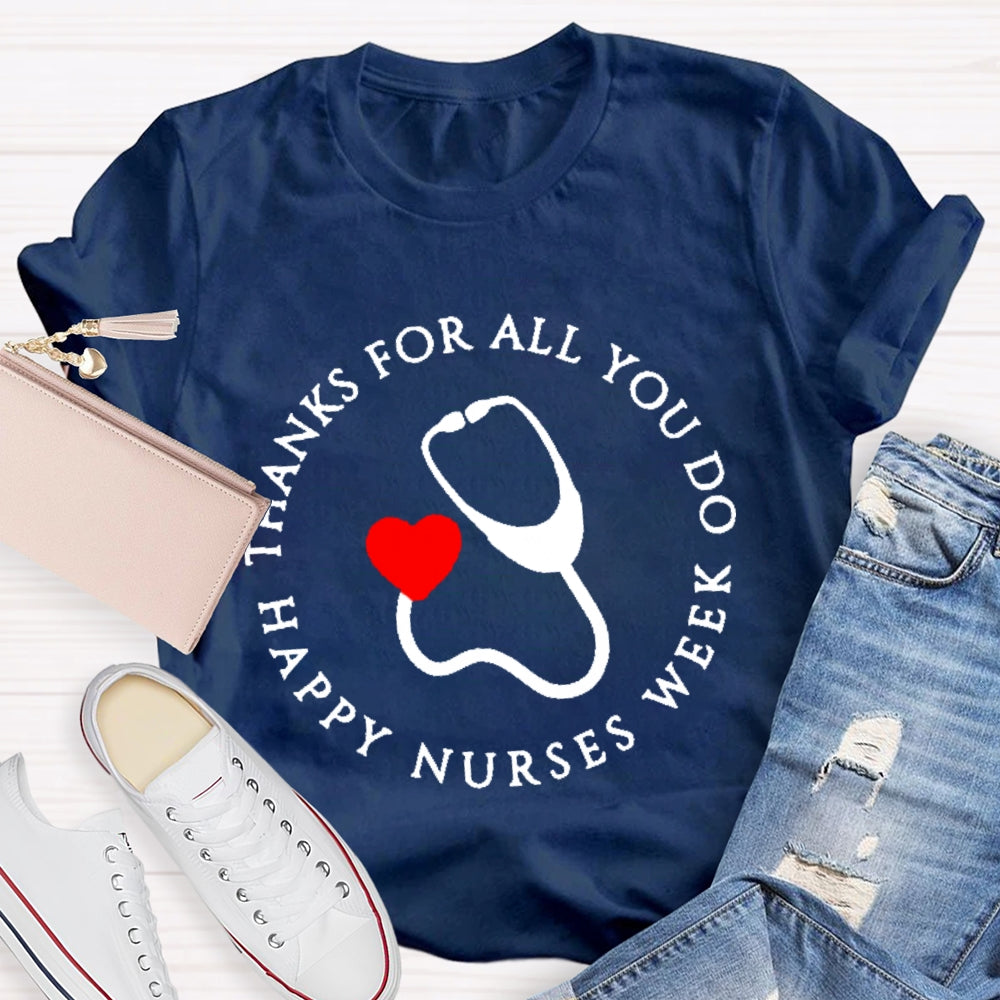 Thanks For All You Do Nurse T-shirt