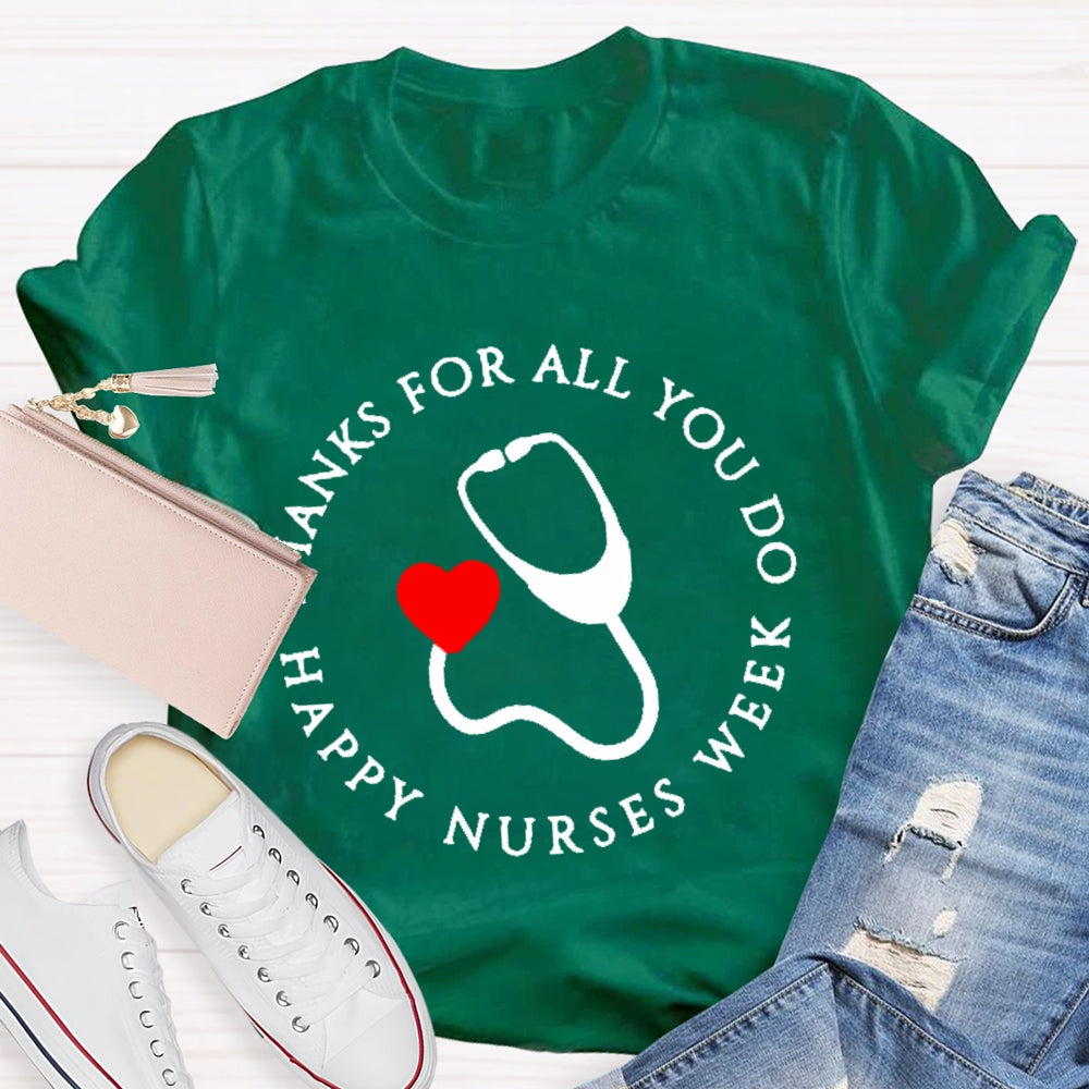 Thanks For All You Do Nurse T-shirt